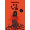 Kniha Báje o hadím srdci - Radek Rak