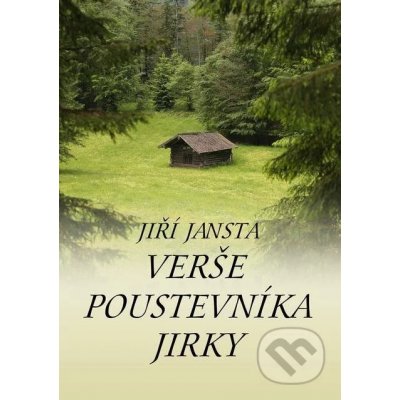 Verše poustevníka Jirky - Jiří Jansta