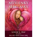 Myšlenky sebelásky - Jak mít ráda sama sebe + 54 inspiračních karet - Louise L. Hay