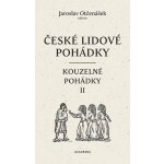 České lidové pohádky 3 - Kouzelné pohádky II - Jaroslav Otčenášek – Zbozi.Blesk.cz