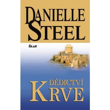 Dědictví krve Danielle Steel