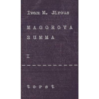 Magorova summa I. - Ivan Martin Jirous – Zboží Mobilmania