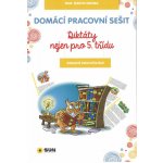 Domácí pracovní sešit Diktáty nejen pro 5. třídu – Hledejceny.cz