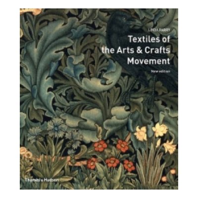 Textiles of the Arts and Crafts Movement - L. Parry – Zboží Mobilmania