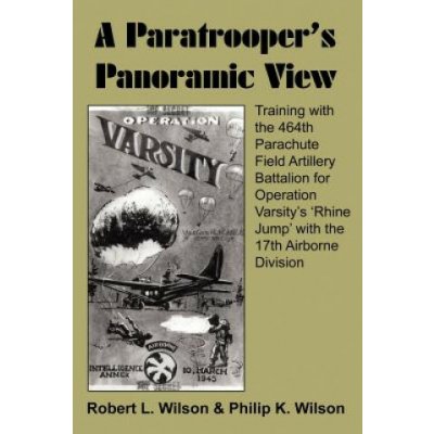 Paratrooper's Panoramic View Philip K Wilson – Hledejceny.cz