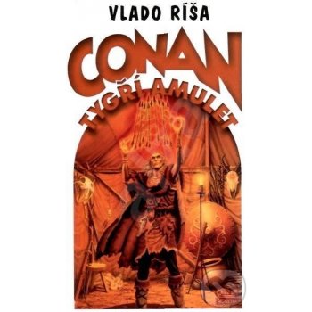 Conan a Tygří amulet Vlado Ríša