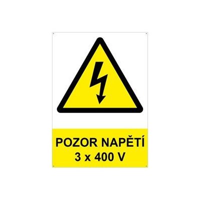 POZOR - napětí 3 x 400 V ! - bezpečnostní tabulka s dírkami, plast 2 mm, A4 – Zbozi.Blesk.cz