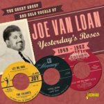 Joe Van Loan - The Great Group And Solo Vocals Of Joe Van Loan Yesterdays Roses 1949-1962 CD – Hledejceny.cz