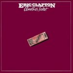 Clapton Eric - Another Ticket CD – Hledejceny.cz