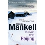 The Man From Beijing - Henning Mankell , Laurie Thompson – Zbozi.Blesk.cz
