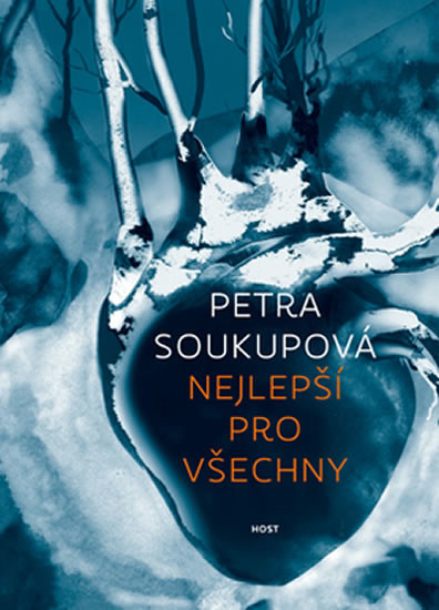 Nejlepší pro všechny - Soukupová Petra