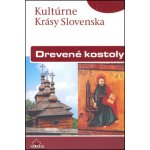 Drevené kostoly - Kolektív autorov – Zboží Mobilmania