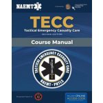 TECC: Tactical Emergency Casualty Care Naemt – Hledejceny.cz