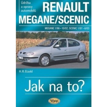 Renault Megane/Scenic - 1/96-6/03 - Jak na to? 32 - 8. vydání - Etzold Hans-Rudiger Dr.