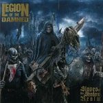 LEGION OF THE DAMNED - Slaves of the shadow realm – Hledejceny.cz