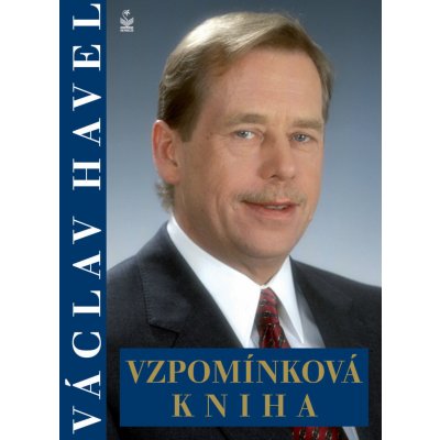 Václav Havel - Vzpomínková kniha - Košťálová Michaela, Heřman Jiří