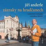 Zázraky na Hradčanech - Anderle Jiří, Tomáš Černý – Hledejceny.cz