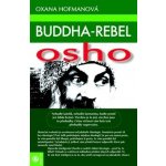 Buddha - rebel Osho - Oxana Hofmanová – Hledejceny.cz
