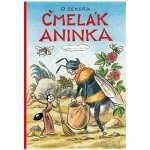 Čmelák Aninka - Ondřej Sekora – Hledejceny.cz
