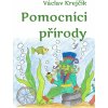 Elektronická kniha Krejčí Václav - Pomocníci přírody