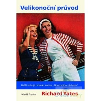 Velikonoční průvod - Richard Yates