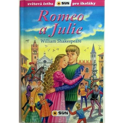 Romeo a Julie - Světová četba pro školáky - William Shakespeare – Zboží Mobilmania