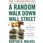 A Random Walk Down Wall Street: The Time-Tested Strategy for Successful Investing Malkiel Burton G.Paperback – Hledejceny.cz