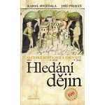 Hledání dějin - Karel Hvížďala, Jiří Pribáň