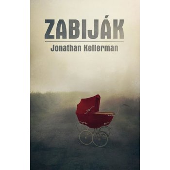 ZABIJÁK - KELLERMAN - Kellerman Jonathan