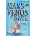 Mars and Venus on a Date - J. Gray – Sleviste.cz