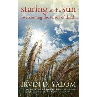 Staring at the Sun - I. Yalom