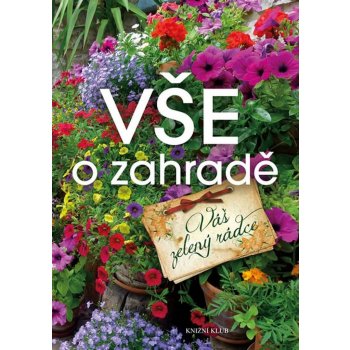 Vše o zahradě - Váš zelený rádce