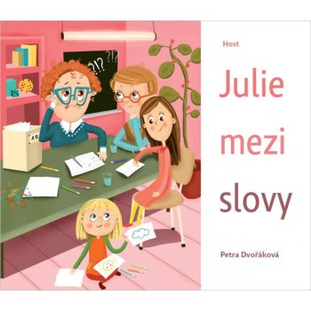 Julie mezi slovy - Petra Dvořáková