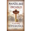 Kniha Manželské zrcadlo - Vlastimil Vondruška