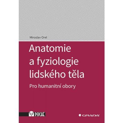 Grada Anatomie a fyziologie lidského těla – Zboží Mobilmania