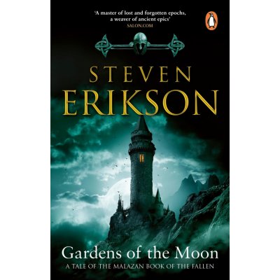 Gardens Of The Moon: Malazan Book Of The Fallen 1 - Steven Erikson