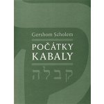 Počátky kabaly - Gershom Scholem – Hledejceny.cz
