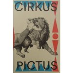 Cirkus pictus – zázračná krása a ubohá existence Výtvarné umění a literatura 1800–1950 | Tomáš Winter, Pavla Machalíková – Zbozi.Blesk.cz