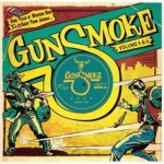 Various - Gunsmoke Volume 5 & 6 - Dark Tales Of Western Noir From The Ghost Town Jukebox CD – Zbozi.Blesk.cz