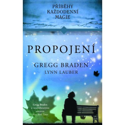 Propojení - Gregg Braden, Lynn Lauber