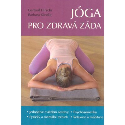 Jóga pro zdravá záda - Gertrud Hirschi – Zboží Mobilmania