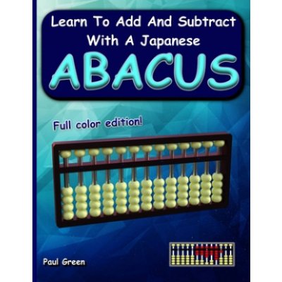 Learn to Add and Subtract with a Japanese Abacus – Zboží Mobilmania