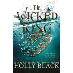 The Wicked King - Holly Black – Sleviste.cz