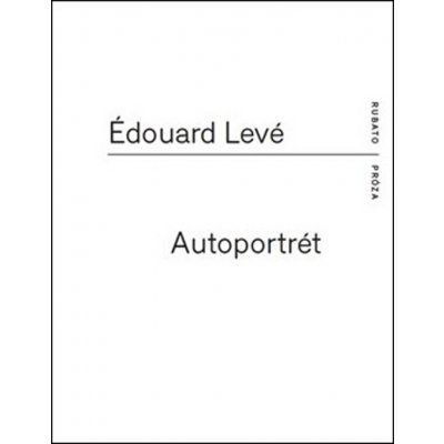 Autoportrét - Édouard Levé