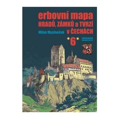 Erbovní mapa hradů zámků a tvrzí v Čechách 6 – Zboží Mobilmania