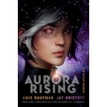 Aurora Rising - Amie Kaufman, Jay Kristoff – Hledejceny.cz