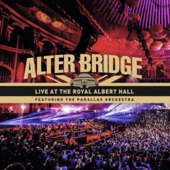 Alter Bridge - Live At Royal Albert Hall / CD+BRD+DVD