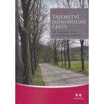 Tajemství jednoduché cesty - Jak si usnadnit život pomocí ho’oponopono - Katz Mabel – Hledejceny.cz