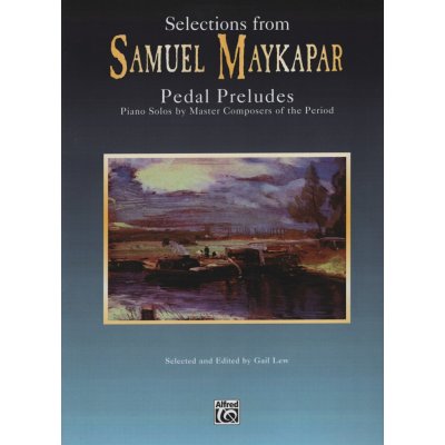 Samuel Maykapar PEDAL PRELUDES 19 snadných skladeb s využitím pedálů