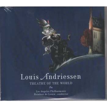 Louis Andriessen - Theatre Of The World CD